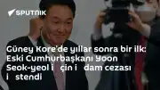 Güney Kore'de Eski Cumhurbaşkanı Yoon Seok-yeol İçin İdam Cezası İstendi