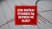 İstanbul'da Hissedilen Sarsıntı İddiaları: 26 Haziran Güncel Deprem Verileri