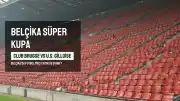 Belçika Süper Kupası Finali Canlı Sohbetle Misli'de Yayınlanacak