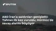 Orta Doğu'da Gerilim Tırmanıyor: ABD Saldırıları Tahran Çevresine Sıçradı, Hürmüz Boğazı'nda Savaş Alarmı
