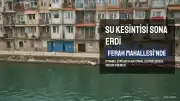 İstanbul'da Üsküdar'ın Ferah Mahallesi'nde Su Kesintisi Sona Erdi