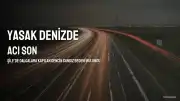 Şile'de Yasak Denize Giren Genç Dalgalara Kapıldı: Cansız Bedeni Bulundu
