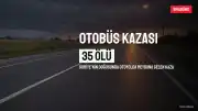 Suriye'de Otobüs Kazası: 35 Kişi Hayatını Kaybetti