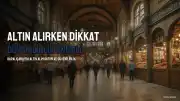 Altın Alırken Sahte Ürün Tuzağına Dikkat: Güvenilirlik Mekândan Önemli