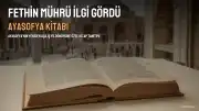 Ayasofya'nın Yeniden Açılışının Yıldönümüne Özel 'Fethin Mührü' Kitabı Büyük İlgi Gördü