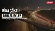 Bahçelievler'de 5 Katlı Bir Bina Çöktü