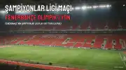 Fenerbahçe, Şampiyonlar Ligi'nde Olimpik Lyon'u Konuk Edecek