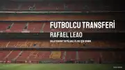 Galatasaray'ın Rafael Leao Transferinde Israrcı Olduğu Belirtildi