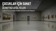 İş Sanat'tan Ücretsiz Çocuk Atölyeleri: Eylül'de İstanbul ve Ankara'da Sanat Dolu Bir Başlangıç