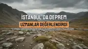 İstanbul'da Gece Boyunca Yaklaşık 50 Deprem Meydana Geldi: Uzmanlardan Açıklamalar