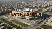 Kamu İhalelerinde Rekabet Denetimi Algoritmalarla Güçleniyor