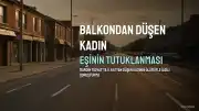 Mardin'de Balkondan Düşen B.N.'ın Ölümüyle İlgili Eşi Tutuklandı