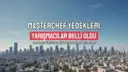 Masterchef'te Yedek Kadroya Kimler Girdi? 3 Ağustos Yarışmacıları Belli Oldu