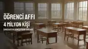 Öğrenci Affında Yeni Düzenleme: 4 Milyon Kişiye Üniversiteye Dönüş İmkanı Sağlandı
