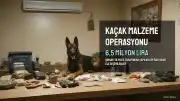 Şırnak'ta Operasyon: 6,5 Milyon Liralık Kaçak Malzeme Ele Geçirildi, 1 Kişi Tutuklandı