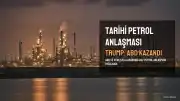 Trump: ABD ve Venezuela Tarihin En Büyük Petrol Anlaşmasını İmzaladı