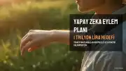 Türkiye'nin Yapay Zeka Eylem Planı (2026-2030) Yürürlüğe Girdi: Hedef 1 Trilyon Lira Ekonomik Değer