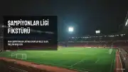 UEFA Şampiyonlar Ligi'nde Galatasaray ve Fenerbahçe'nin Rakipleri Belli Oldu