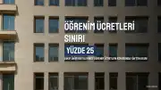 YÖK'ten Vakıf Üniversitelerine Öğrenim Ücretleri Konusunda Uyarı: Yüzde 25 Sınırı Aşılmamalı