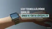 Airbus, Türkiye ile Uzay ve Uydu Teknolojilerinde İşbirliği Fırsatlarını Araştırıyor