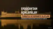 Cumhurbaşkanı Erdoğan'dan Turgutlu ve Osmaniye'deki Olaylara İlişkin Açıklamalar