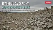 İstanbul'da Sarsıntı Hissedildi: AFAD ve Kandilli Verileri Takip Ediliyor