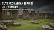Julie Chaffort'un 'Suya Yazı Yazmak' Sergisi İzmir'den Başlıyor