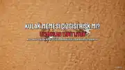 Kulak Memesi İşareti Kalp Hastalığı Göstergesi mi? Uzmanlar Açıklıyor