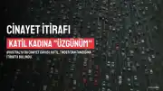 M.T.'ın Katili, Aldatma Uygulamasından Tanıştığı Kadına "Onu Öldürdüğüm İçin Üzgünüm" Demiş