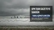 SPK'dan Sözcü'ye Finansal Sansür: Tabela Şirketlere İzin, Üretim Yapan Gazeteye Red
