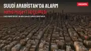 Suudi Arabistan'da Acil Durum Uyarısı: Hamis Muşayt ve Çevresi İçin Alarm Verildi
