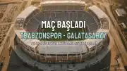 Trabzonspor - Galatasaray Maçı Başladı: İlk 11'ler ve Sakatlık Durumları