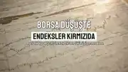 BIST 100 Endeksi Gün Sonunda Yüzde 3,08 Değer Kaybetti