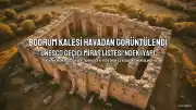 Bodrum Kalesi ve Sualtı Arkeoloji Müzesi Havadan Görüntülendi