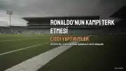 Cristiano Ronaldo'nun Milli Takım Kampını Terk Etmesi Ciddi Yaptırımlara Yol Açabilir