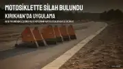 Hatay Kırıkhan'da Motosiklette Ruhsatsız Silah ve Mühimmat Ele Geçirildi