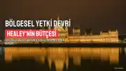 Healey'nin İlk Bütçesi Büyümeyi Destekleyecek Kapsamlı Yetki Devri Paketi İçerecek