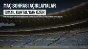 İsmail Kartal'dan Aston Villa Maçı Sonrası Taraftarlara Özür