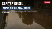 Sarıyer Ayazağa'da Şiddetli Sel: Vatandaşlar Araç Üzerinde Kurtarılmayı Bekledi