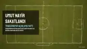Trabzonspor'dan U.N. Sakatlığı Hakkında Açıklama