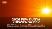 2026 FIFA Dünya Kupası'nda Dev Sürpriz: Almanya ve Hollanda Turnuvaya Veda Etti