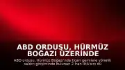 ABD Ordusu, Hürmüz Boğazı Üzerinde 2 İran İHA'sını Düşürdü
