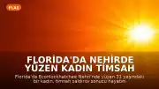 Florida'da Nehirde Yüzen Kadın Timsah Saldırısında Hayatını Kaybetti