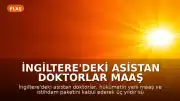 İngiltere'deki Asistan Doktorlar Maaş Anlaşmasını Kabul Ederek Grevleri Sonlandırdı