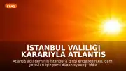 İstanbul Valiliği Kararıyla Atlantis Gemisinin İstanbul'a Girişi Engellendi ve İlgili Mekan Mühürlendi