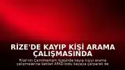 Rize'de Kayıp Kişi Arama Çalışmasında Bot Faciası: 1 AFAD Personeli Hayatını Kaybetti
