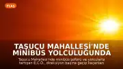 Taşucu Mahallesi'nde Minibüs Yolculuğunda Arbede ve Ölümlü Kaza