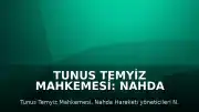 Tunus Temyiz Mahkemesi: Nahda Hareketi yöneticileri hakkındaki 4 yıllık hapis cezaları onandı