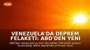 Venezuela'da Deprem Felaketi: ABD'den Yeni Sınır Dışı Edilen 100'den Fazla Kişinin Akıbeti Belirsiz