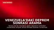 Venezuela'daki Deprem Sonrası Arama Kurtarma Çalışmaları: Zamana Karşı Yarış Sürüyor